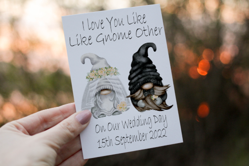 I Love You Like Gnome Other Gnome Bride & Groom Wedding Card - Click Image to Close